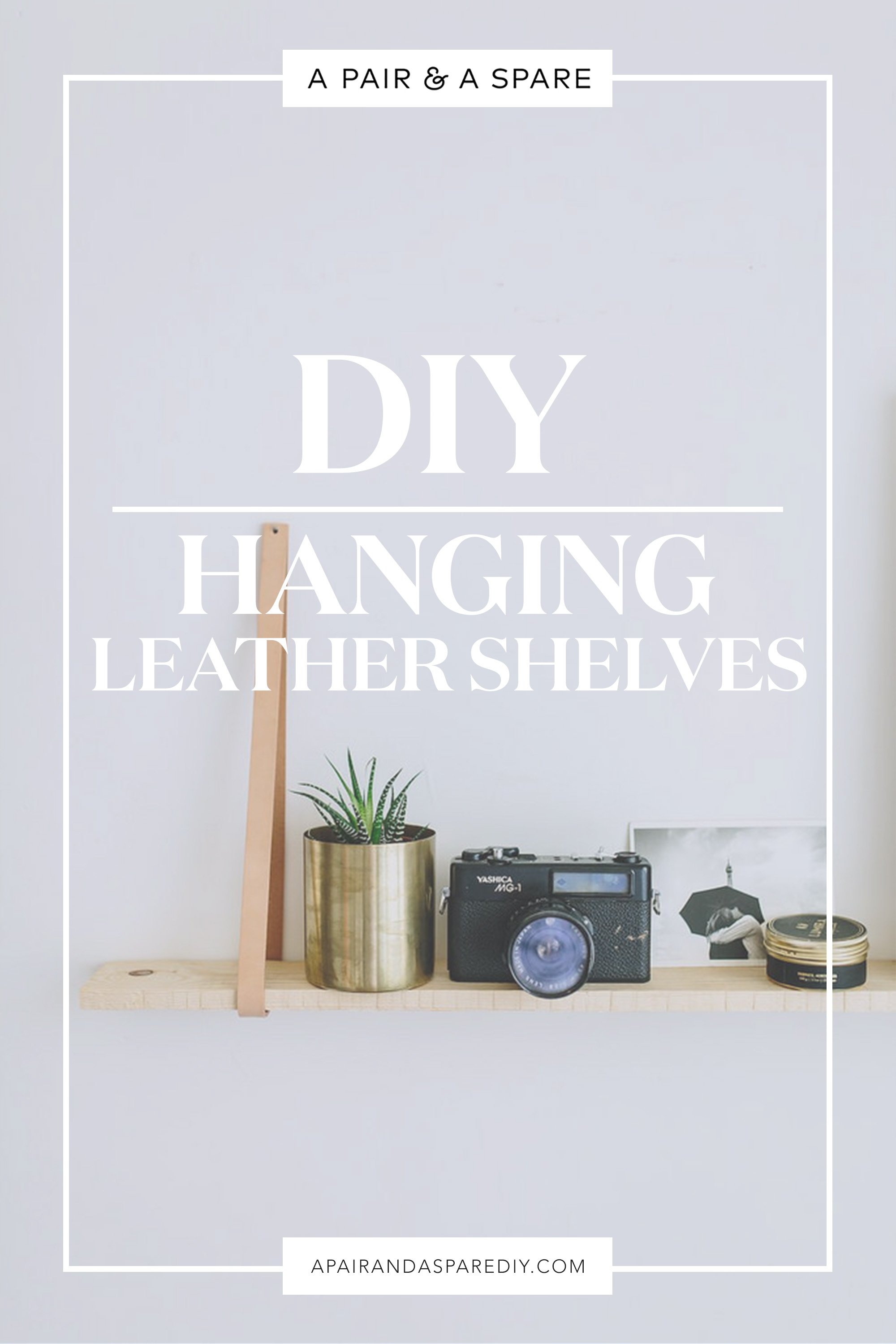DIY Hanging Leather Shelves
