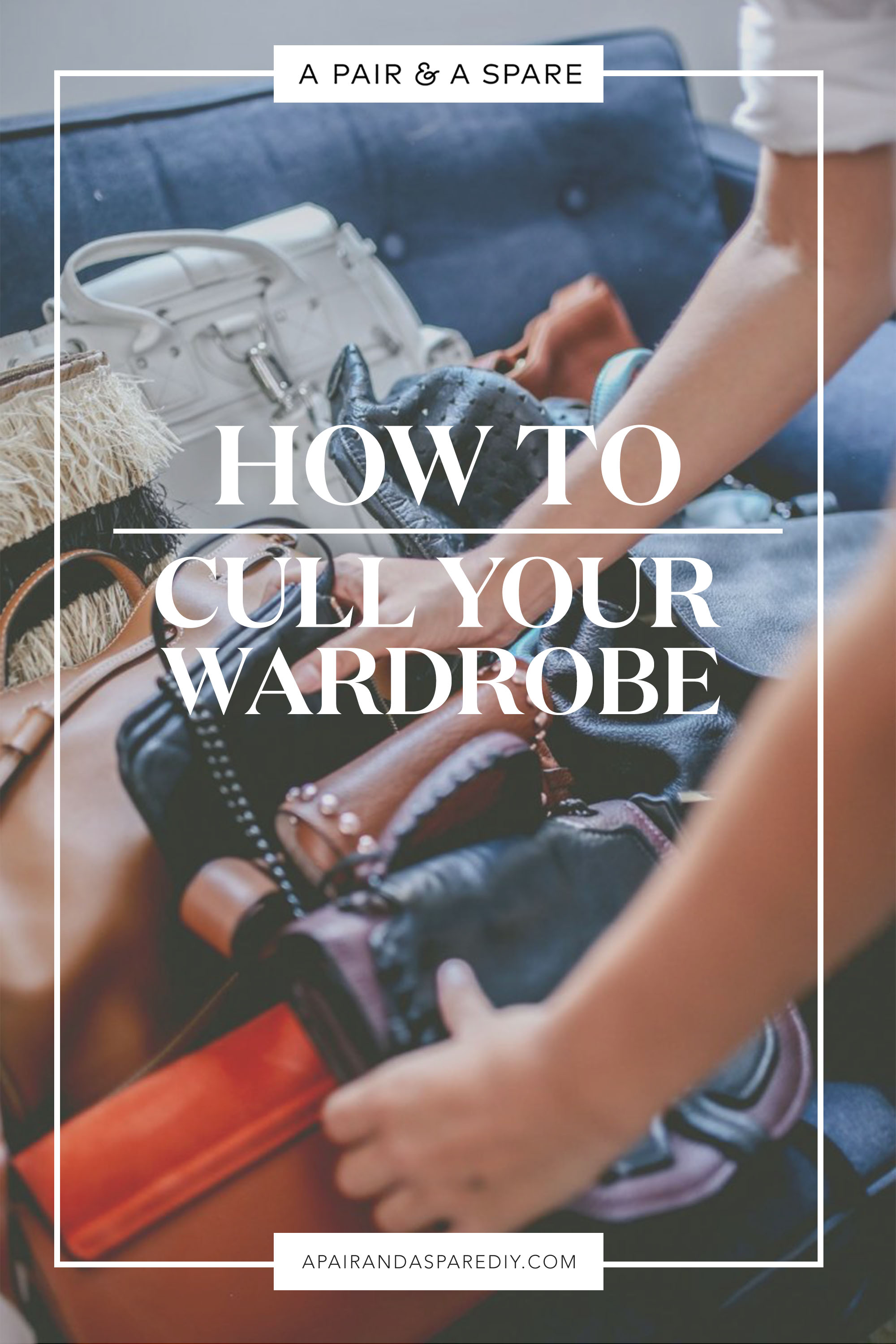 How To Cull Your Wardrobe