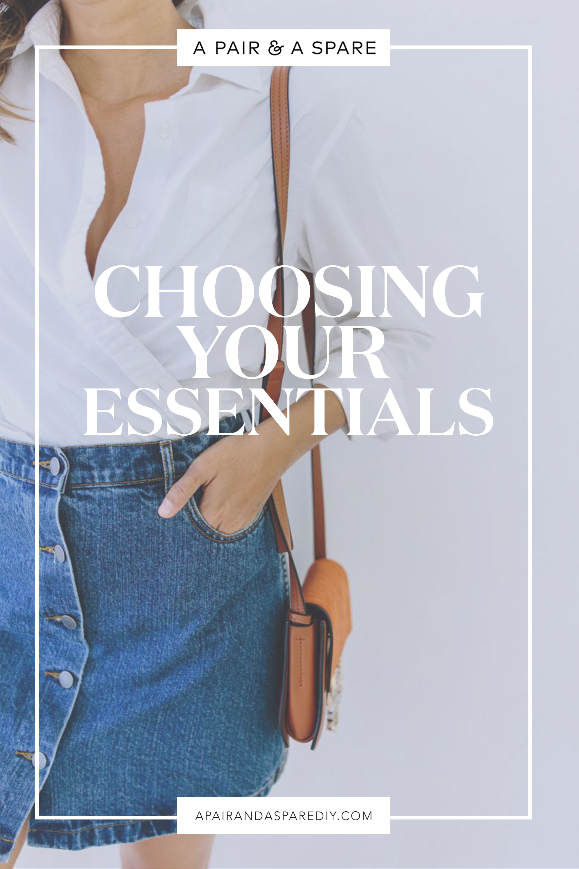 Choosing Your Essentials