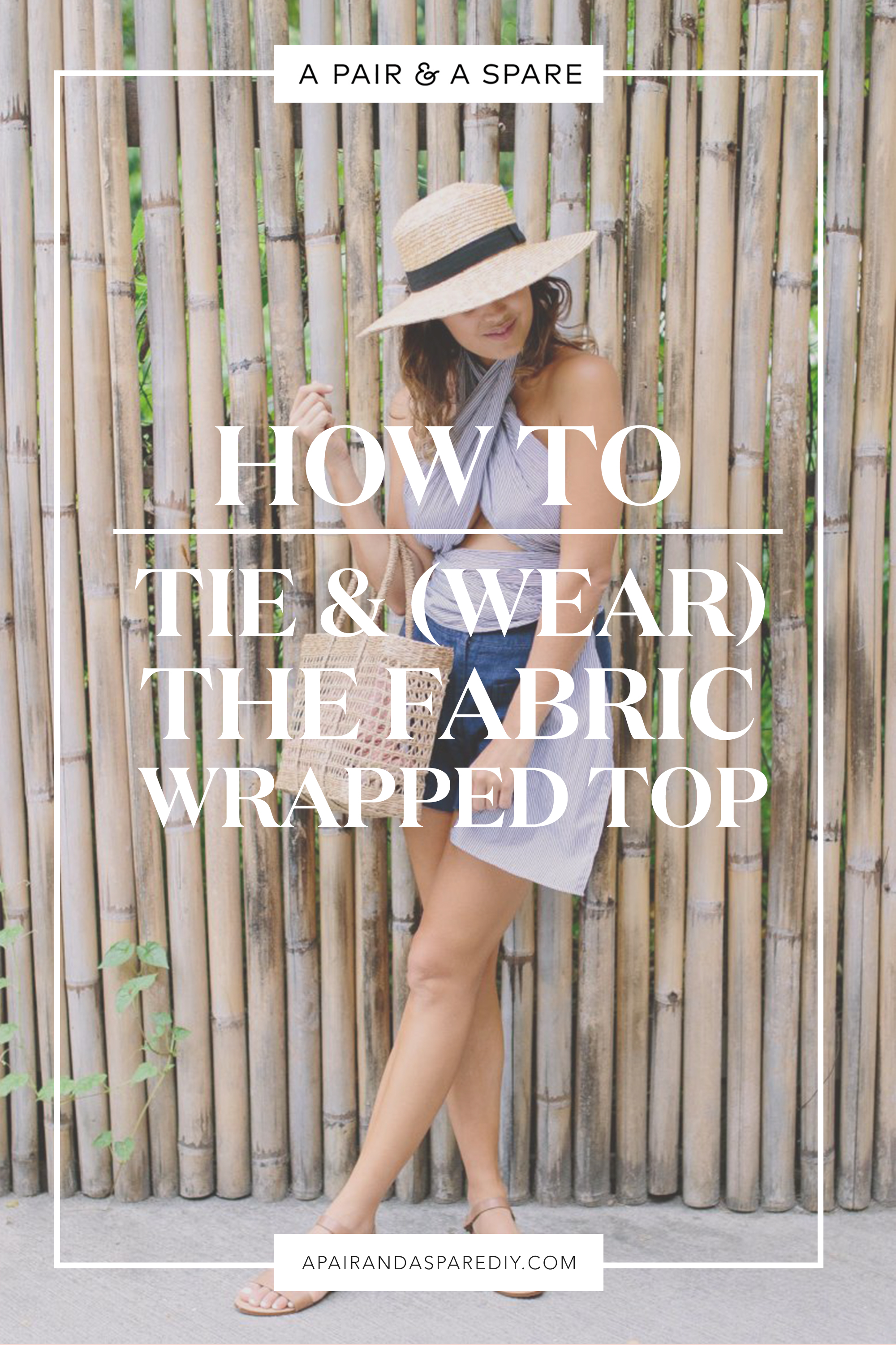 How To Tie The Fabric Wrapped Top