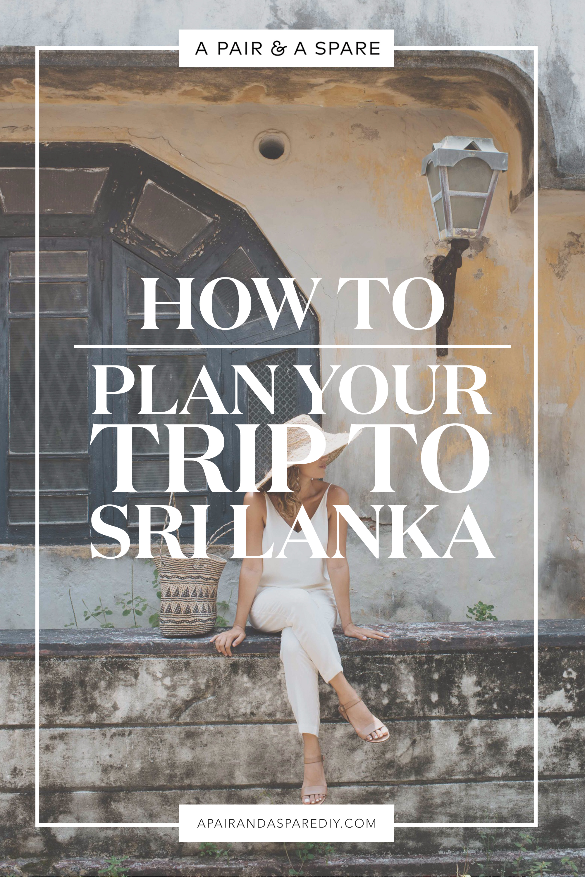 How to Plan (And What To Pack) For Your Trip to Sri Lanka
