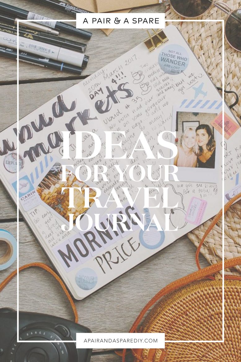 Ideas for Your Travel Journal | A Pair & A Spare
