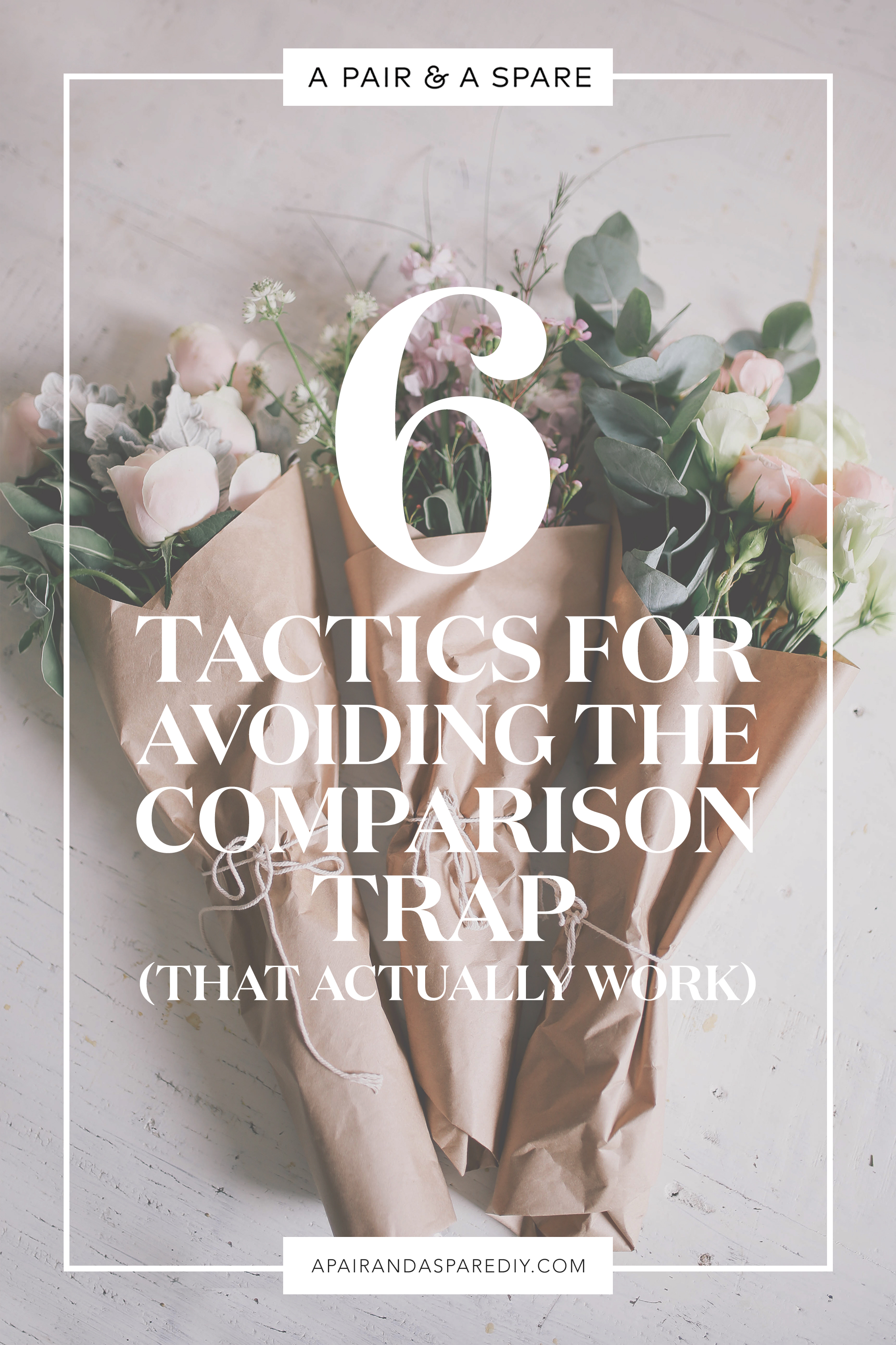 Tactics For Avoiding The Comparison Trap