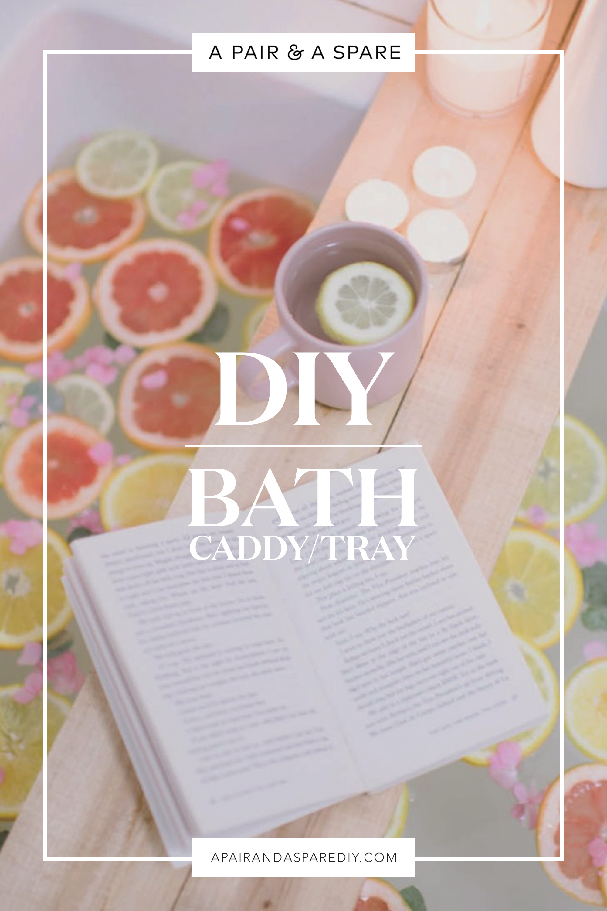 DIY Bath Caddy