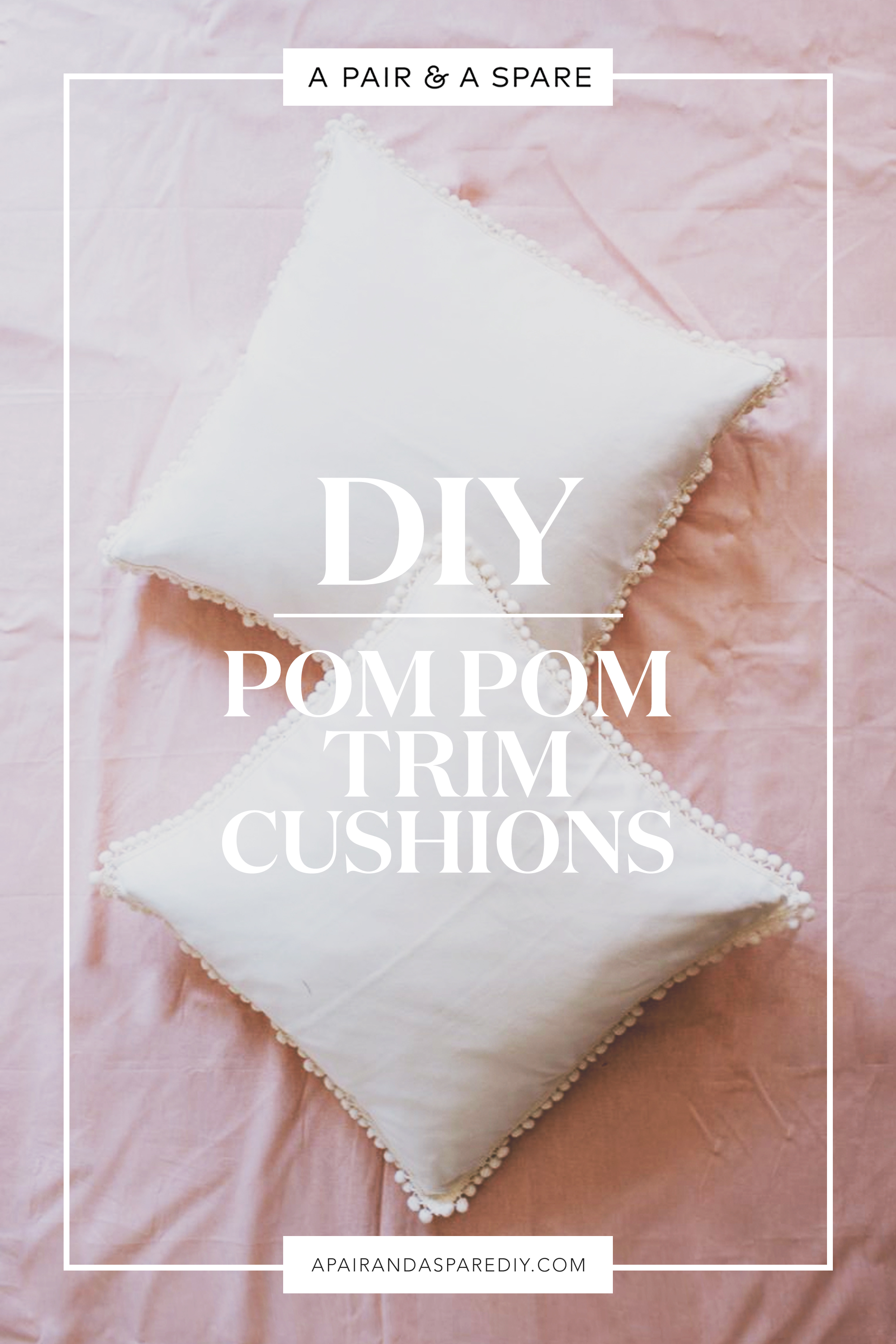DIY Pom Pom Trim Cushions