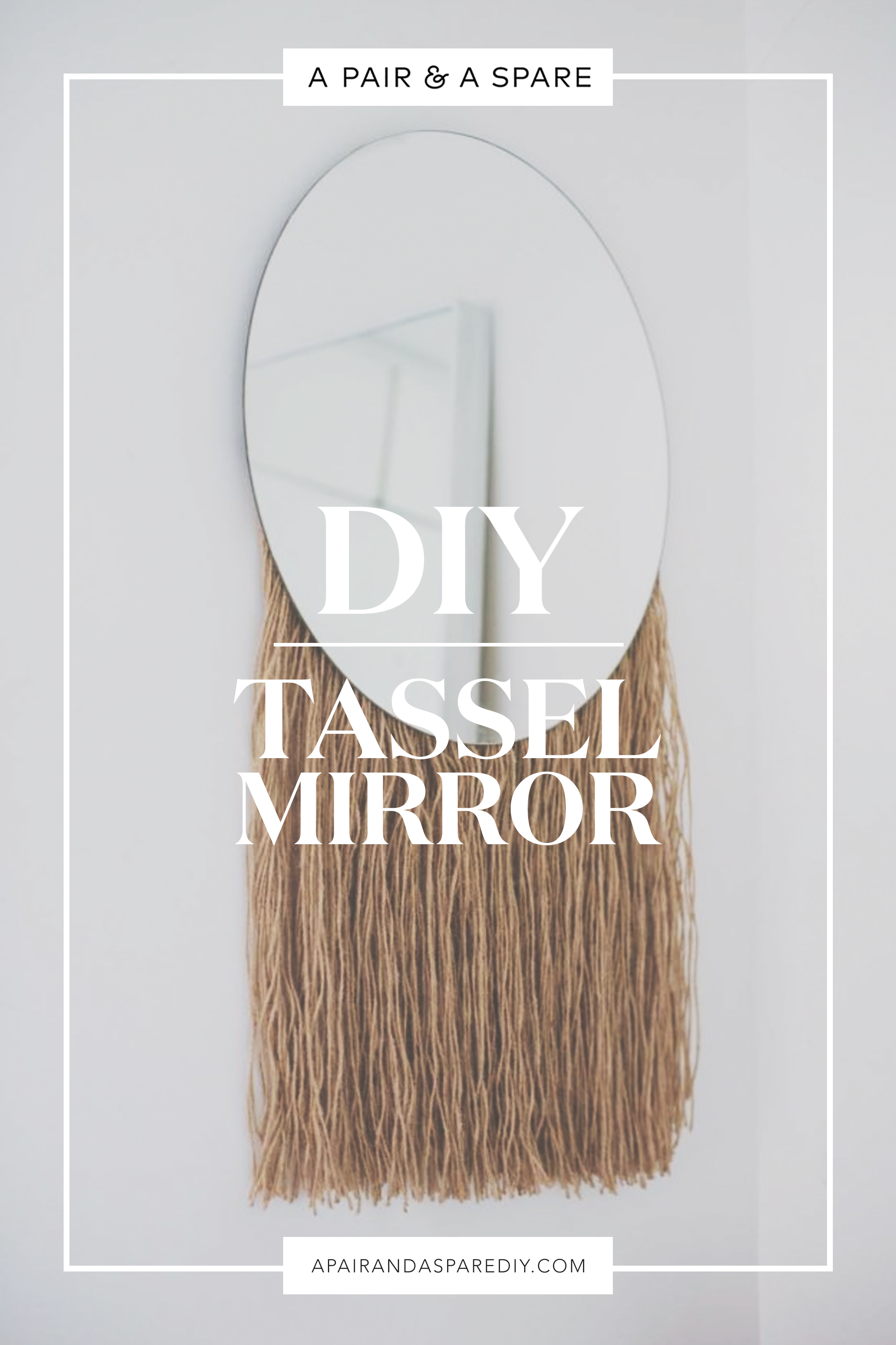 DIY Fringed Mirror