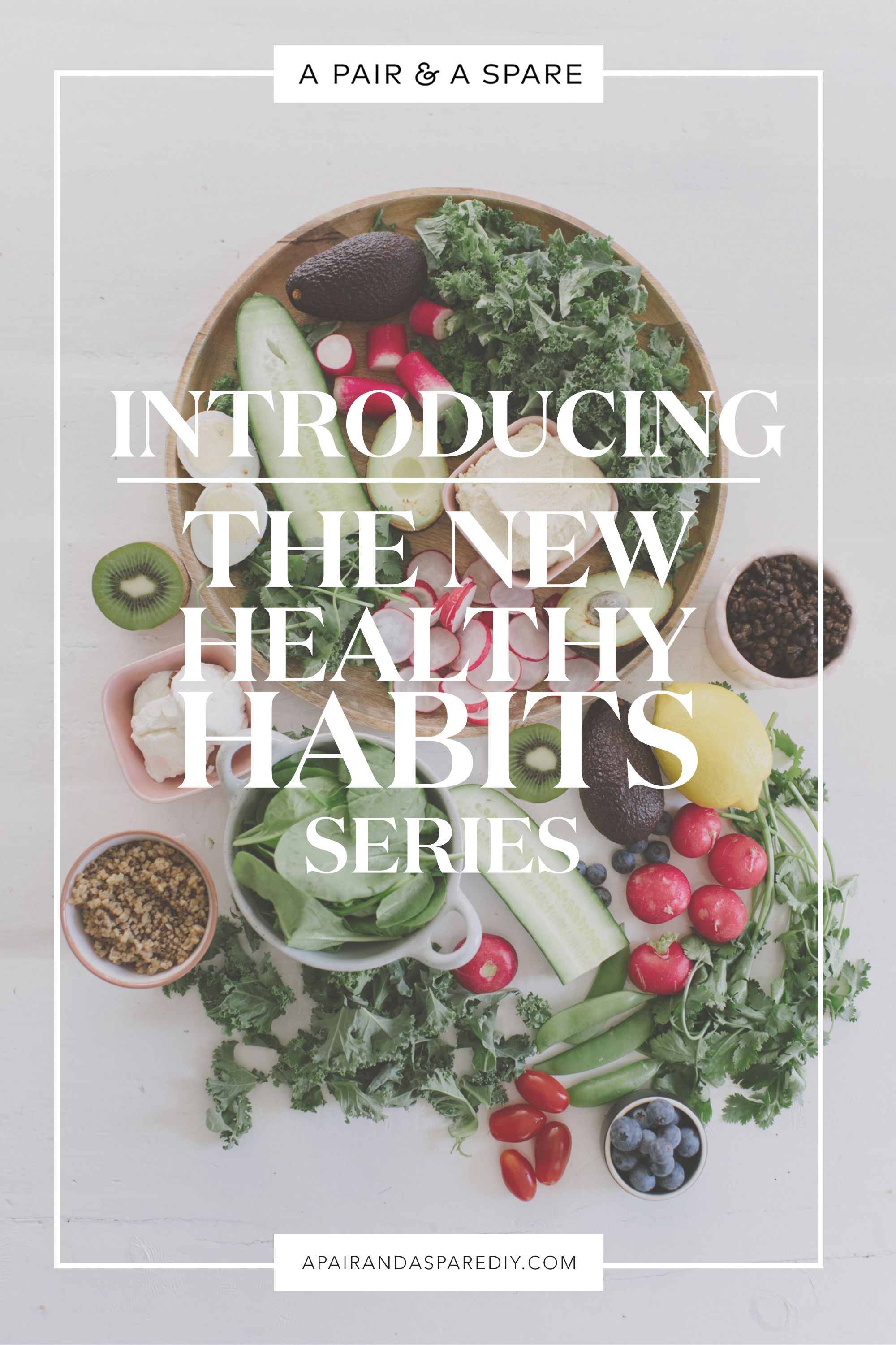 Introducing The New Healthy Habit Series