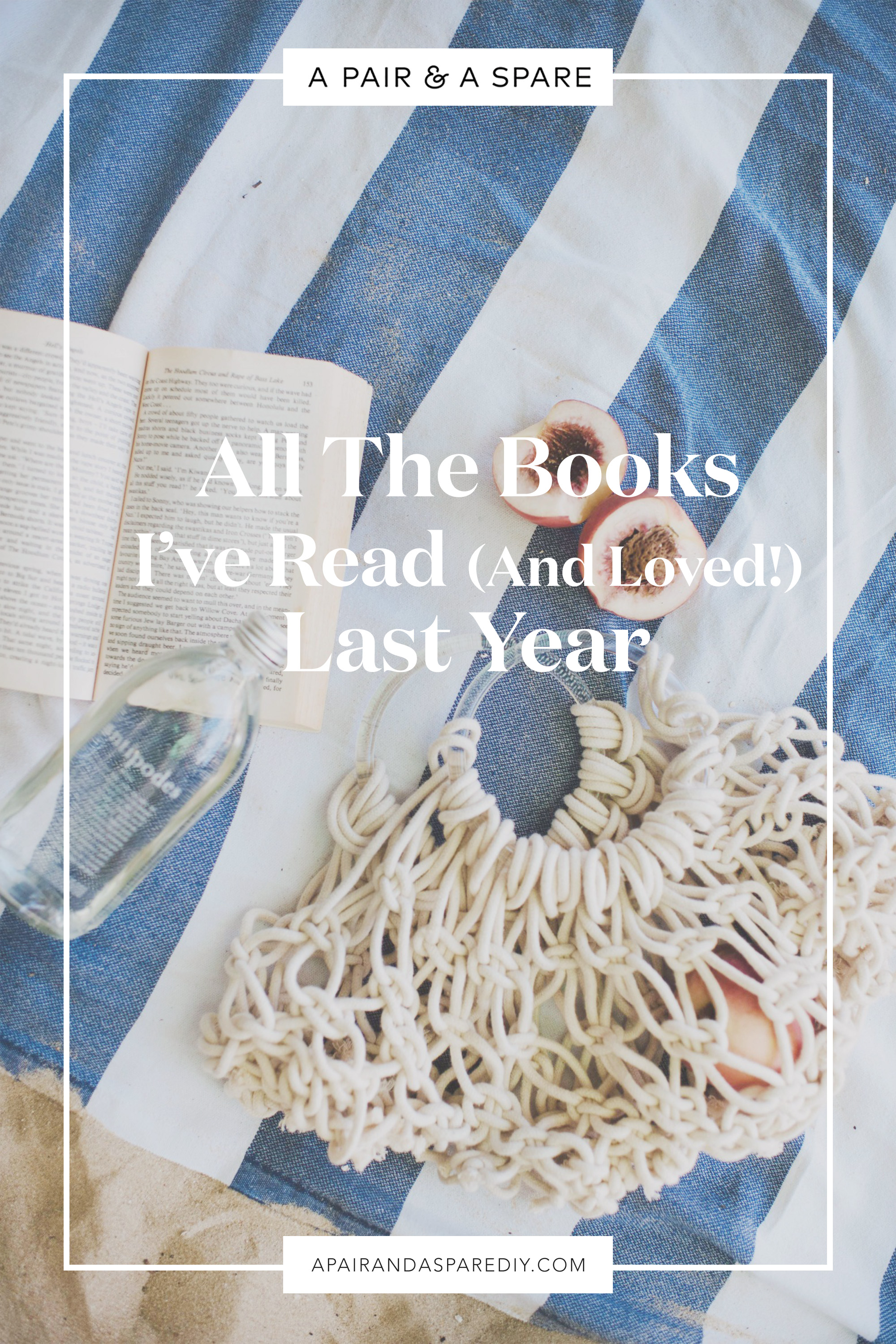 All the books I've Read (And Loved) In The Last Year
