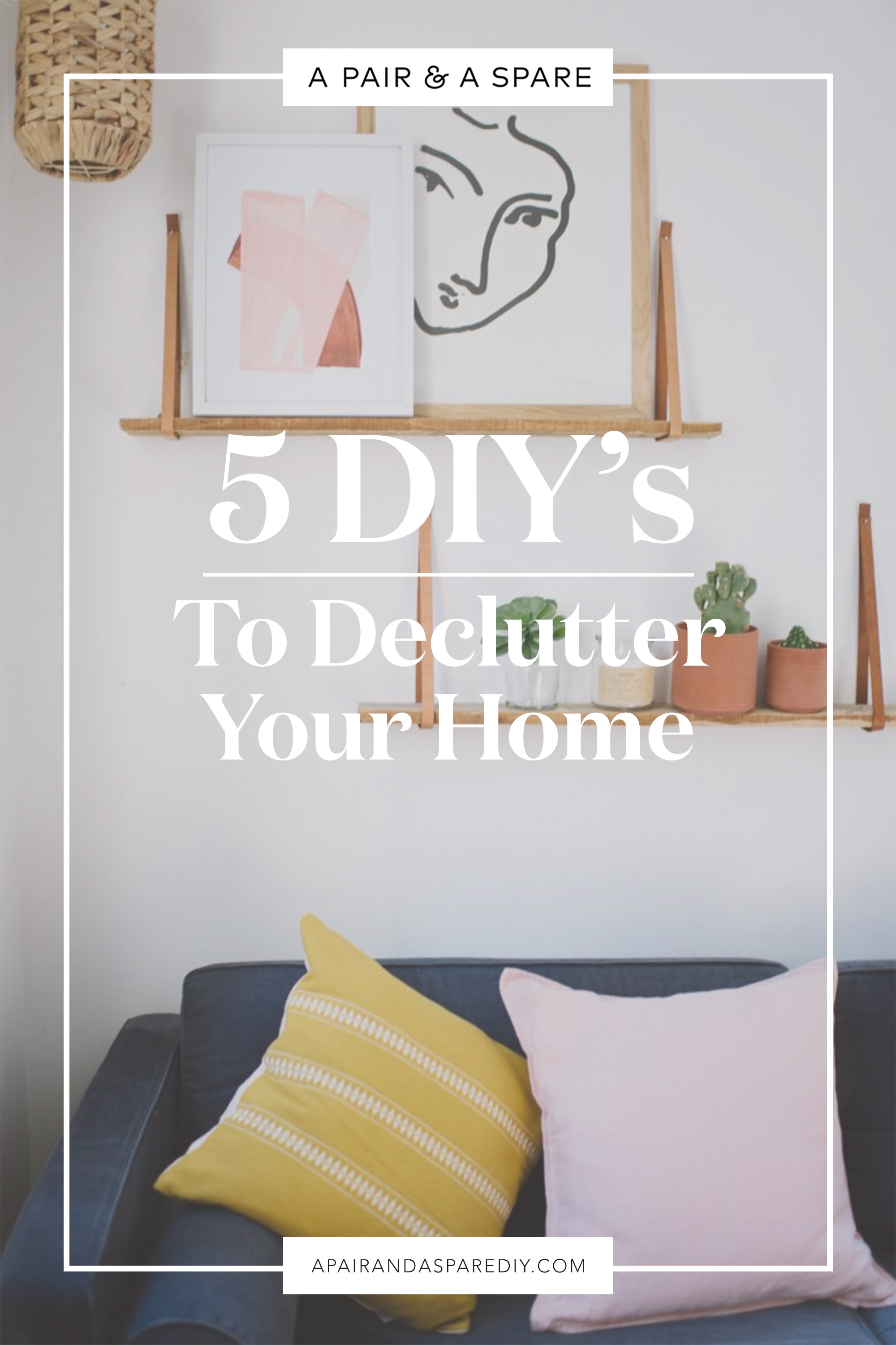 DIY's to Declutter Your Home